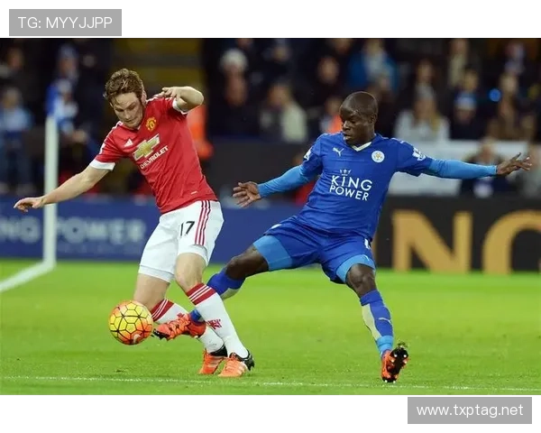 坎特本赛季球队贡献显著,防守覆盖与拦截效率持续提升