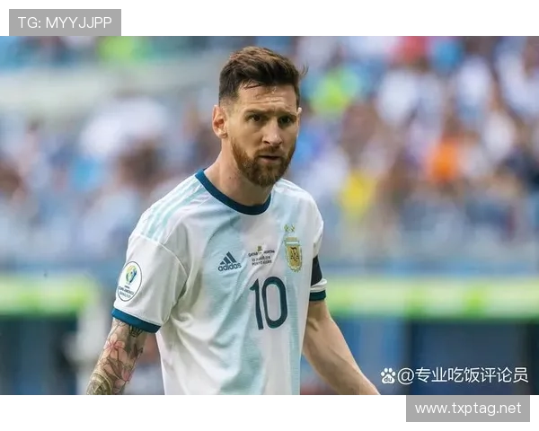 梅西美洲杯夺冠解析:数据输出如何兑现国家队价值 梅西美洲杯夺冠解析:数据输出如何兑现国家队价值